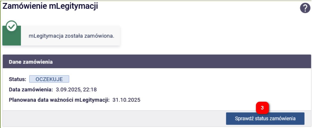 informacja o zamówieniu mlegitymacji, status oczekuje